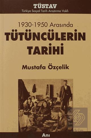 Tütüncülerin Tarihi 1930 1950 Arasında