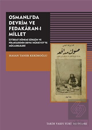 Osmanlı da Devrim ve Fedakaran ı Millet