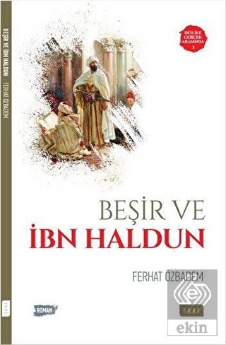 Beşir ve İbn Haldun Düş ile Gerçek Arasında 3