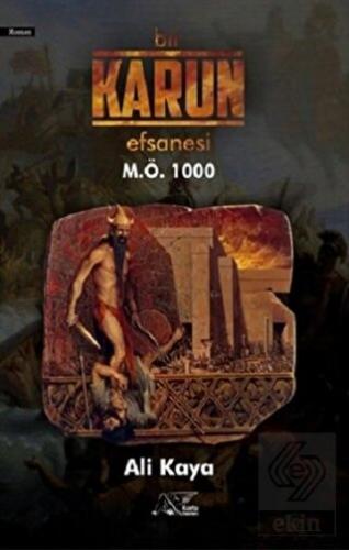 Bir Karun Efsanesi M Ö 1000