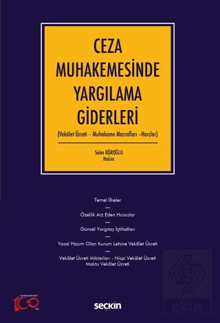 Ceza Muhakemesinde Yargılama Giderleri Vekâlet Ücreti Muhakeme Masrafları Harçlar