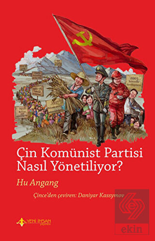 Çin Komünist Partisi Nasıl Yönetiliyor