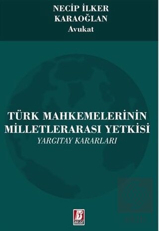 Türk Mahkemelerinin Milletlerarası Yetkisi 5 İndirim