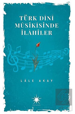 Türk Dini Musikisinde İlahiler