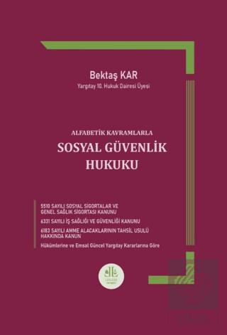 Alfabetik Kavramlarla Sosyal Güvenlik Hukuku