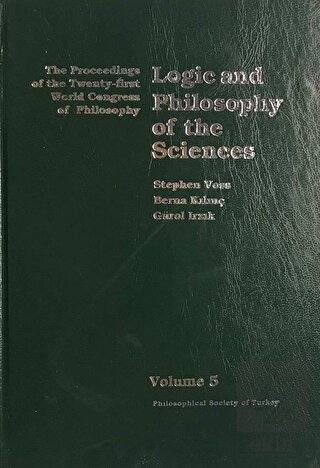 Volume 5 Logic and Philosophy of the Sciences