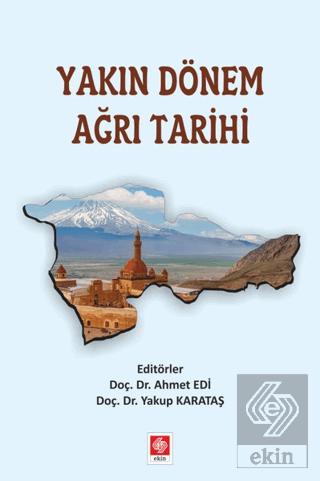 Yakın Dönem Ağrı Tarihi