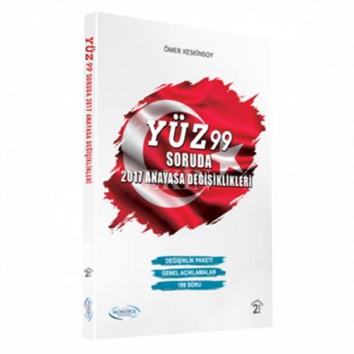 99 Soruda Anayasa Değişiklikleri