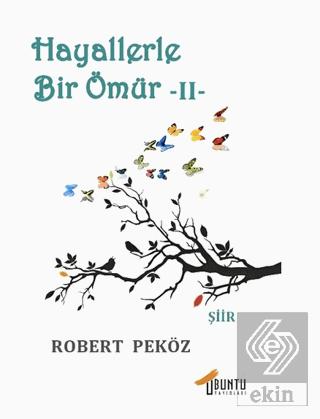 Hayallerle Bir Ömür II