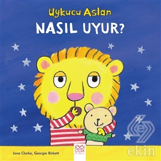 Uykucu Aslan Nasıl Uyur