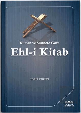Kur an ve Sünnete Göre Ehl i Kitab