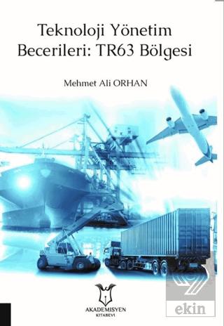 Teknoloji Yönetim Becerileri TR63 Bölgesi