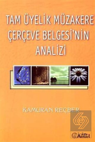 Tam Üyelik Müzakere Çerçeve Belgesi nin Analizi