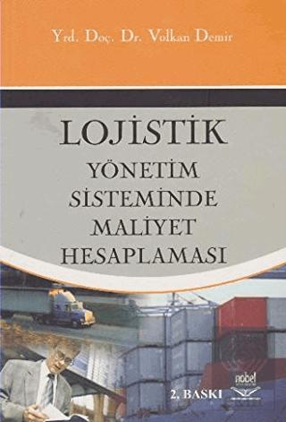 Lojistik Yönetim Sisteminde Maliyet Hesaplaması