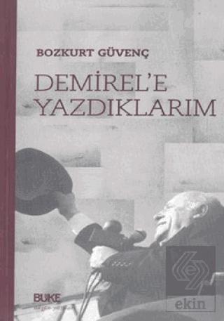 Demirel e Yazdıklarım
