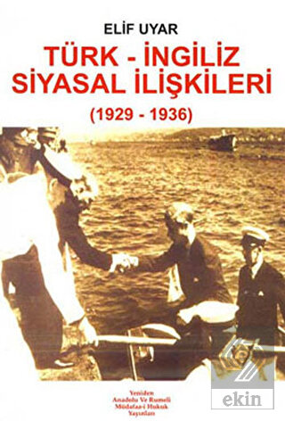 Türk İngiliz Siyasal İlişkileri 1929 1936