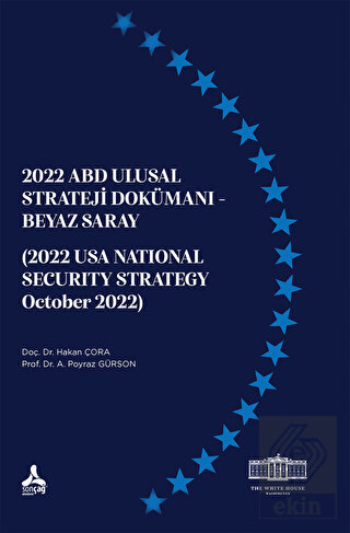 2022 Abd Ulusal Strateji Dokümanı Beyaz Saray 2022 Usa Natıonal Securıty Strategy October 2022