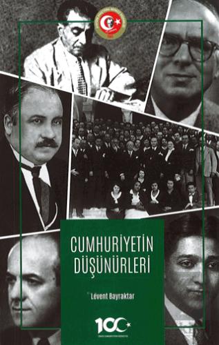 Cumhuriyetin Düşünürleri