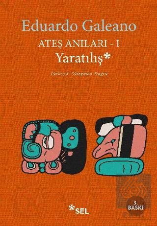 Ateş Anıları 1 Yaratılış