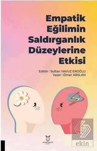 Empatik Eğilimin Saldırganlık Düzeylerine Etkisi