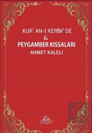 Kur an ı Kerim de ve Peygamber Kıssaları