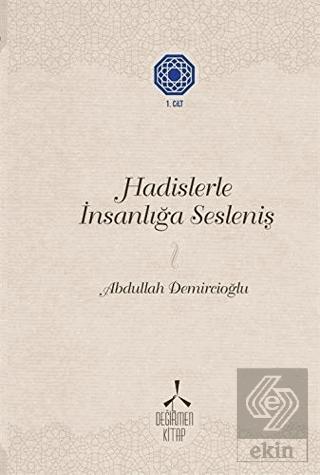 Hutbelerle İnsanlığa Sesleniş Cilt 1
