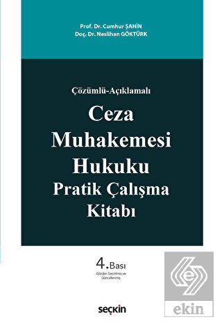 Ceza Muhakemesi Hukuku Pratik Çalışma Kitabı