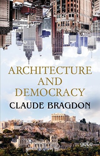 Architecture And Democracy Claude Fayette Bragdon 30 İndirim