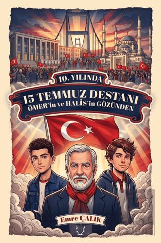 10 Yılında 15 Temmuz Destanı