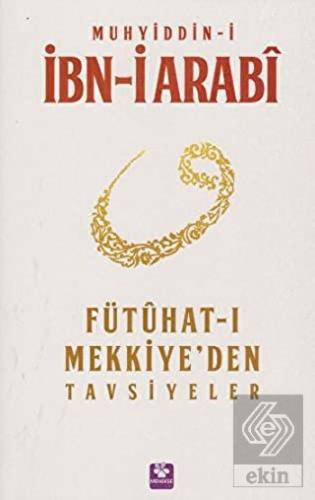 Fütühat ı Mekkiye den Tavsiyeler