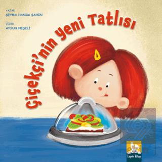 Çiçekçi nin Yeni Tatlısı