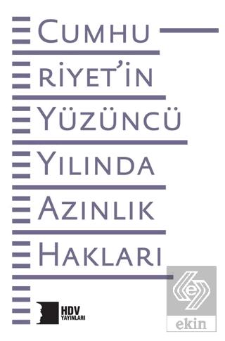 Cumhuriyet in Yüzüncü Yılında Azınlık Hakları