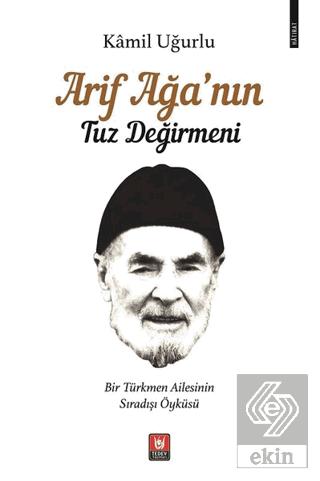 Arif Ağa nın Tuz Değirmeni