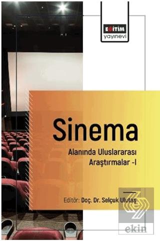 Sinema Alanında Uluslararası Araştırmalar I