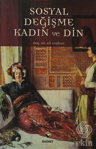 Sosyal Değişme Kadın ve Din
