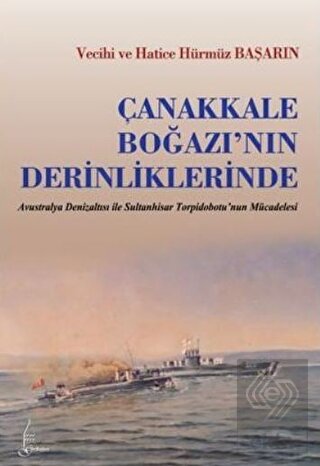 Çanakkale Boğazı nın Derinliklerinde