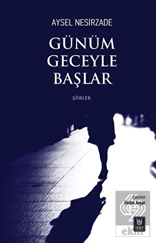 Günüm Geceyle Başlar