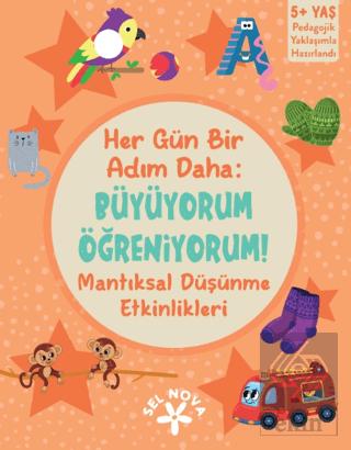 Her Gün Bir Adım Daha Büyüyorum Öğreniyorum Mantıksal Düşünme Etkinlikleri