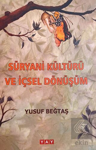 Süryani Kültüründe Hayat Algısı