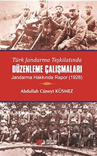 Türk Jandarma Teşkilatinda Düzenleme Çalışmaları