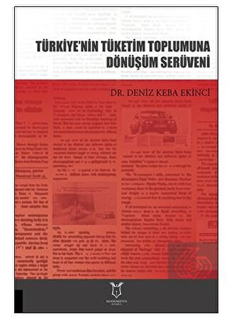 Türkiye nin Tüketim Toplumuna Dönüşüm Serüveni