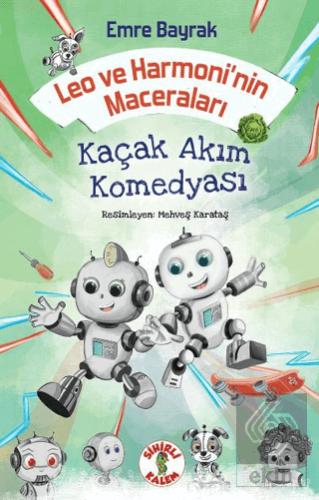 Leo ve Harmoni nin Maceraları Kaçak Akım Komedyası