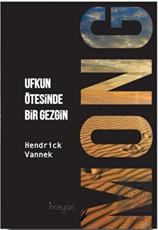Mong Ufkun Ötesinde Bir Gezgin