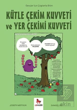 Kütle Çekim Kuvveti ve Yer Çekimi Kuvveti Gençler İçin Çizgilerle Bilim
