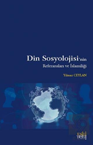 Din Sosyolojisi nin Referansları ve İslamiliği