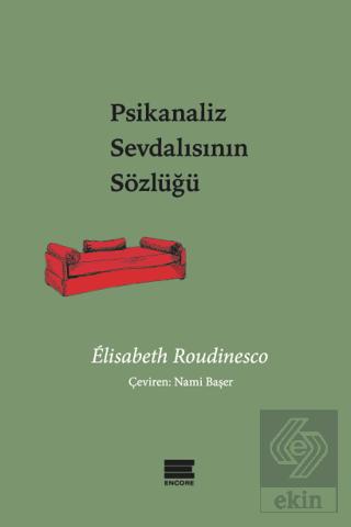 Psikanaliz Sevdalısının Sözlüğü