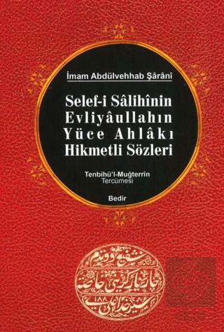 Selef i Salihinin Evliyaullahın Yüce Ahlakı Hikmetli Sözleri