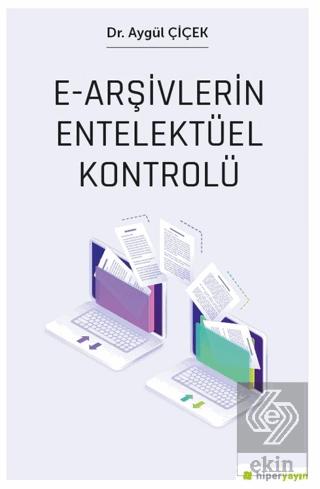E Arşivlerin Entelektüel Kontrolü