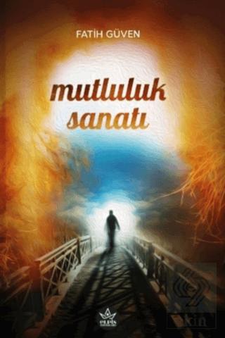 Mutluluk Sanatı