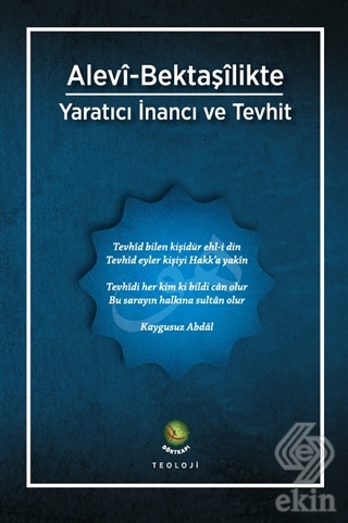 Alevi Bektaşilikte Yaratıcı İnancı Ve Tevhit